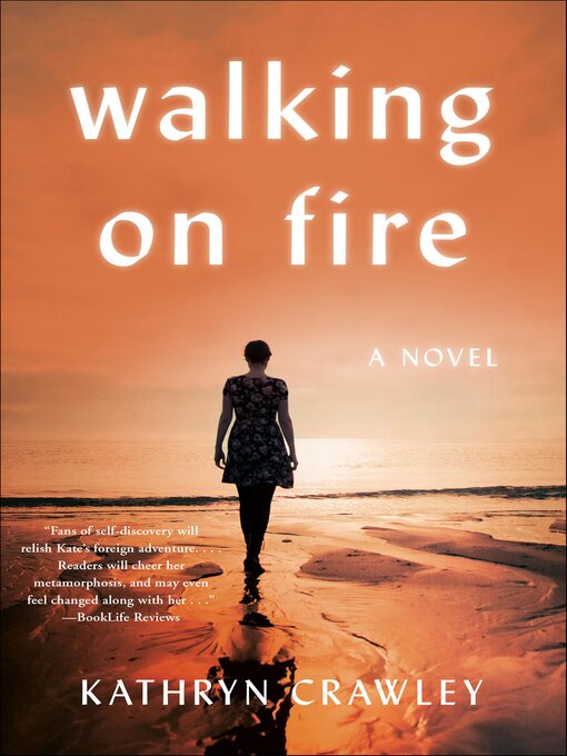 Title details for Walking on Fire by Kathryn Crawley - Available